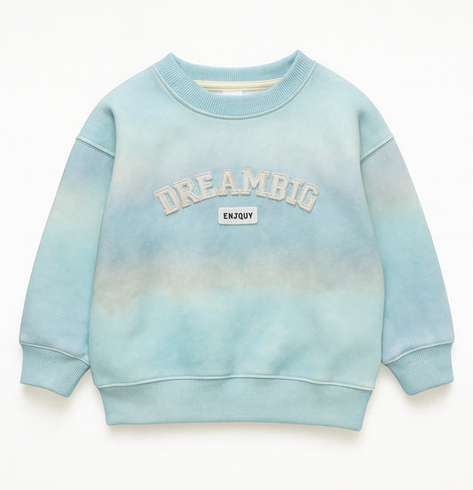 Blue Gradient Tie-Dye Sweatshirt – “Dream Big”
